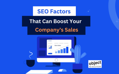 SEO Factors That Can Boost Your Company’s Sales